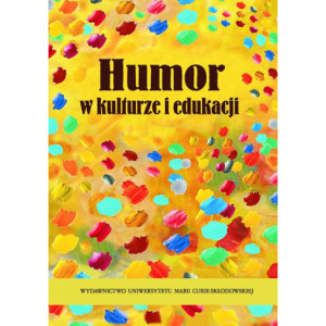 Humor w kulturze i edukacji [E-Book] [pdf]