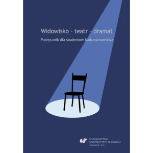 Widowisko - teatr - dramat....