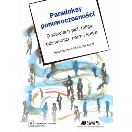 Paradoksy ponowoczesności. O starciach płci, religii, tozsamości, norm i kultur [E-Book] [pdf]