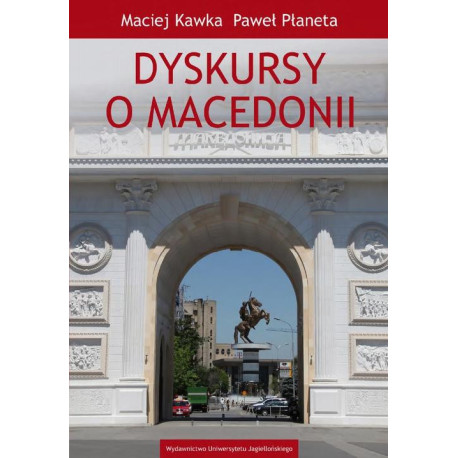 Dyskursy o Macedonii [E-Book] [pdf]