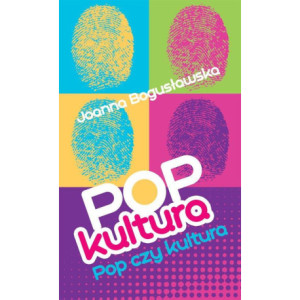 Popkultura - pop czy kultura [E-Book] [mobi]