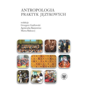 Antropologia praktyk językowych [E-Book] [mobi]