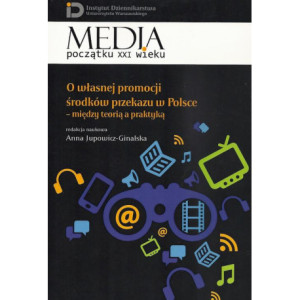 O własnej promocji środków przekazu w Polsce [E-Book] [pdf]