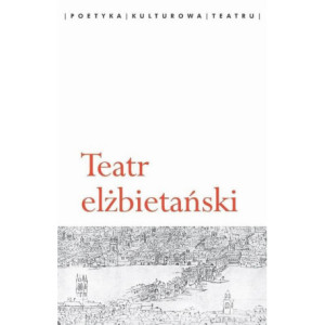 Teatr elżbietański [E-Book] [pdf]