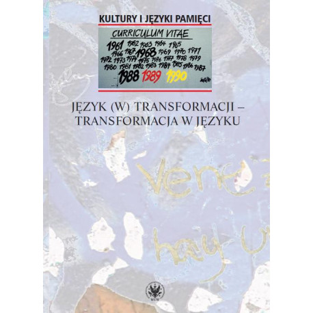 Język (w) transformacji - transformacja w języku [E-Book] [pdf]