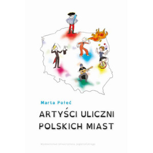 Artyści uliczni polskich miast [E-Book] [pdf]