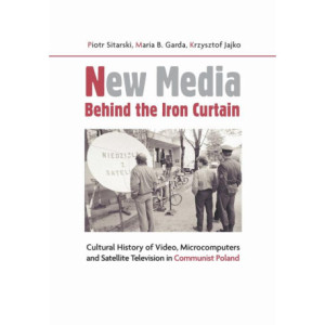 New Media Behind the Iron Curtain [E-Book] [pdf]