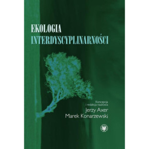 Ekologia interdyscyplinarności [E-Book] [mobi]