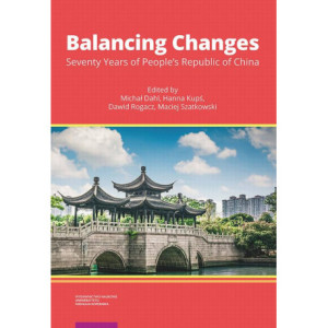 Balancing Changes. Seventy Years of People’s Republic of China [E-Book] [pdf]