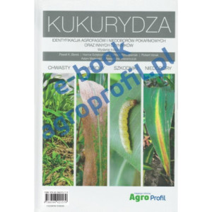 Atlas Kukurydza - chwasty, choroby, szkodniki, niedobory [E-Book] [pdf]