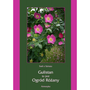 Gulistan, to jest ogród różany [E-Book] [epub]