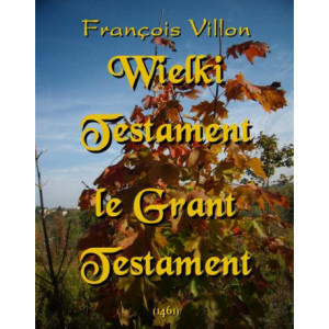 Wielki Testament. Le Grant Testament [E-Book] [mobi]