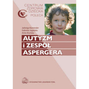 Autyzm i zespół Aspergera [E-Book] [epub]
