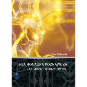 Neuronauka poznawcza [E-Book] [pdf]