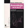Anoreksja od A do Z [E-Book] [pdf]