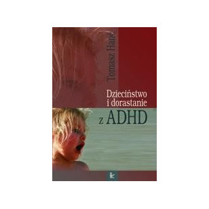 Dzieciństwo i dorastanie z ADHD [E-Book] [pdf]