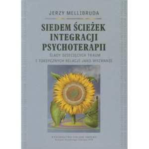 Siedem ścieżek integracji psychoterapii [E-Book] [pdf]