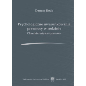 Psychologiczne uwarunkowania przemocy w rodzinie [E-Book] [pdf]