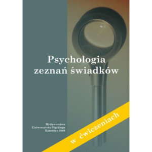 Psychologia zeznań świadków (w ćwiczeniach) [E-Book] [pdf]