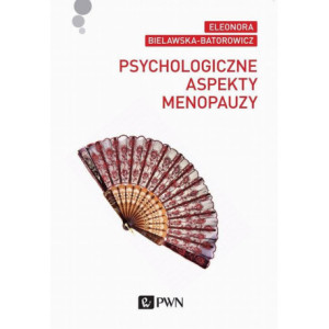 Psychologiczne aspekty menopauzy [E-Book] [mobi]