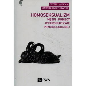 Homoseksualizm męski i kobiecy w perspektywie psychologicznej [E-Book] [epub]