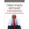 Determinanty zachowań menedżerów w chronicznym stresie zawodowym [E-Book] [pdf]