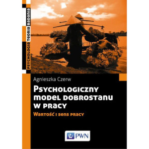Psychologiczny model dobrostanu w pracy [E-Book] [epub]
