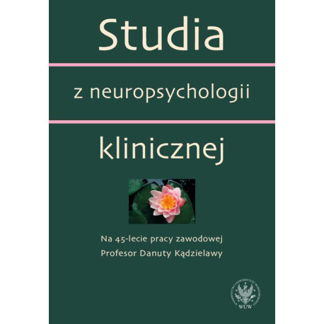 Studia z neuropsychologii klinicznej [E-Book] [epub]