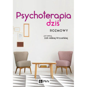 Psychoterapia dziś [E-Book]...