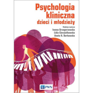 Psychologia kliniczna dzieci i młodzieży [E-Book] [epub]