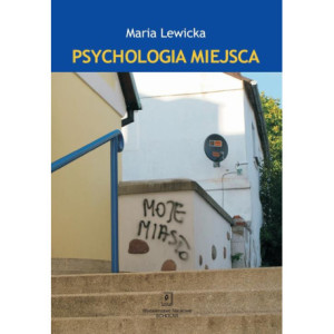 Psychologia miejsca [E-Book] [pdf]