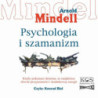 Psychologia i szamanizm [Audiobook] [mp3]
