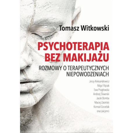 Psychoterapia bez makijażu [E-Book] [epub]