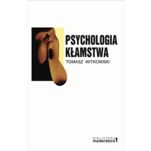 Psychologia kłamstwa [E-Book] [epub]
