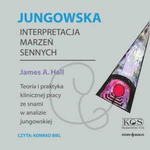 Jungowska interpretacja marzeń sennych [Audiobook] [mp3]