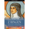 Hildegarda z Bingen [E-Book] [epub]