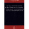Skuteczność instrumentów ochrony praw pokrzywdzonego w postępowaniu przygotowawczym w świetle badań empirycznych [E-Book] [pdf]