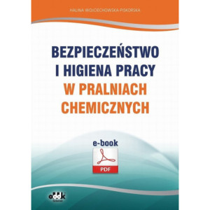 Bezpieczeństwo i higiena pracy w pralniach chemicznych [E-Book] [pdf]