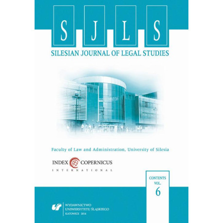 „Silesian Journal of Legal Studies”. Vol. 6 [E-Book] [pdf]