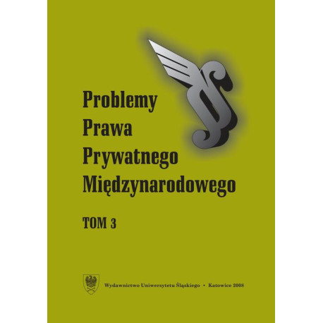 „Problemy Prawa Prywatnego Międzynarodowego”. T. 3 [E-Book] [pdf]