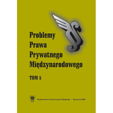 „Problemy Prawa Prywatnego Międzynarodowego”. T. 5 [E-Book] [pdf]