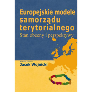 Europejskie modele samorządu terytorialnego [E-Book] [pdf]