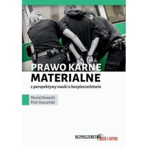Prawo karne materialne z perspektywy nauki o bezpieczeństwie [E-Book] [pdf]
