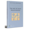 The art of legal negotiations [E-Book] [pdf]