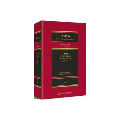 System Prawa Karnego Procesowego. Tom V. Sądy i inne organy postępowania karnego [E-Book] [pdf]