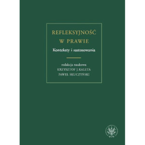 Refleksyjność w prawie. Konteksty i zastosowania [E-Book] [pdf]