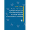 Studium porównawcze systemów zabezpieczenia społecznego pracowników administracji publicznej oraz instytucji Unii Europejskiej [E-Book] [epub]