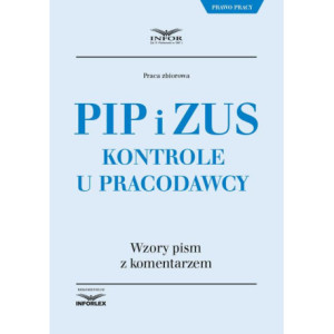 PIP i ZUS Kontrole u pracodawcy [E-Book] [pdf]