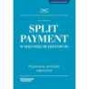 Split Payment w sektorze budżetowym [E-Book] [pdf]