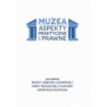 Muzea. Aspekty praktyczne i prawne [E-Book] [pdf]